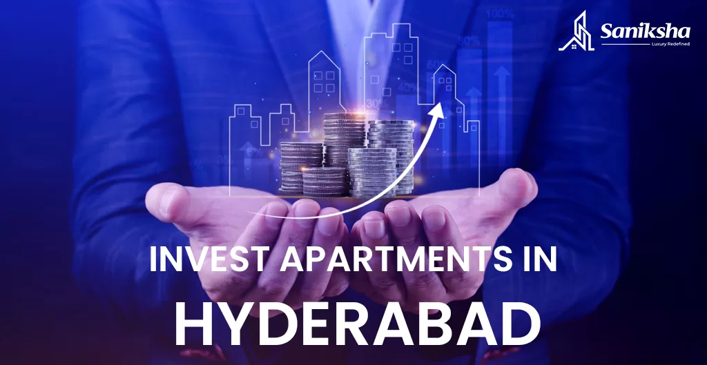 Investment in apartments in Hyderabad